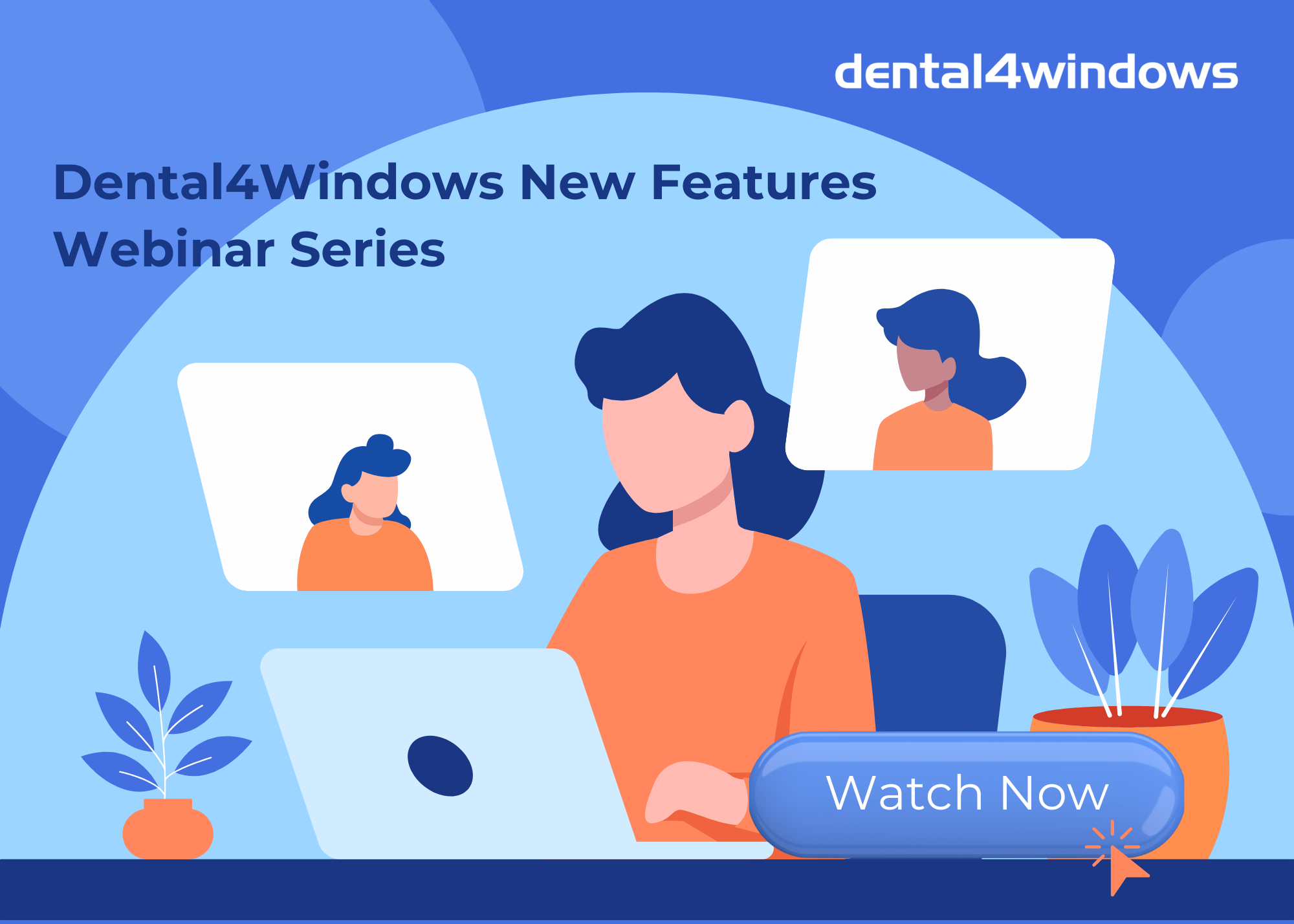 2023 Dental4Windows New Features Webinar Series