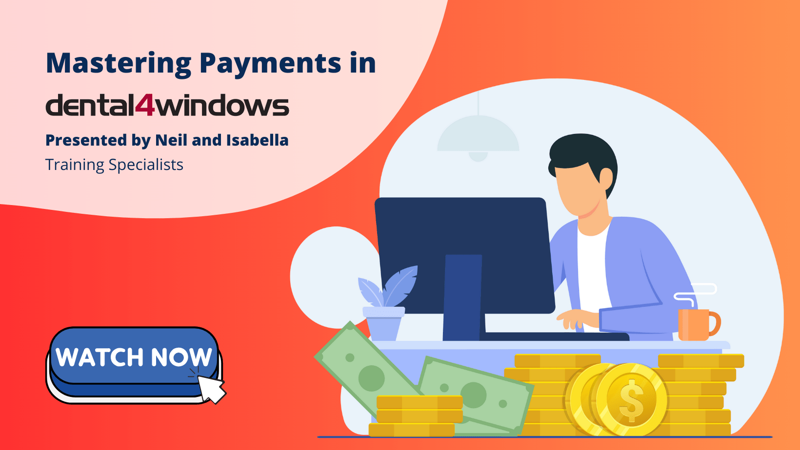Mastering Payments in Dental4Windows Webinar